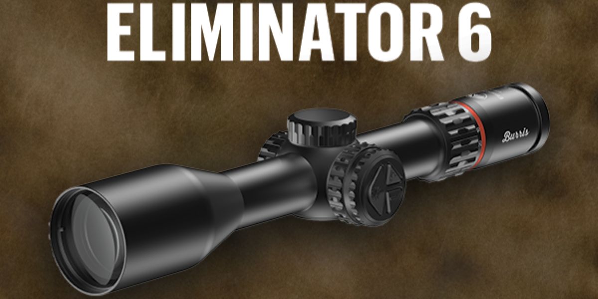 Explore the Burris Eliminator 6!